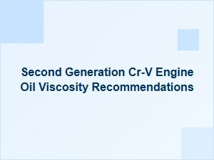 Recommended Engine Oil Viscosity for Second-Generation Honda Cr-V